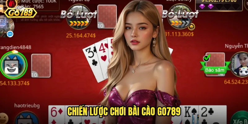 Chiến Lược Chơi Bài Cào Go789