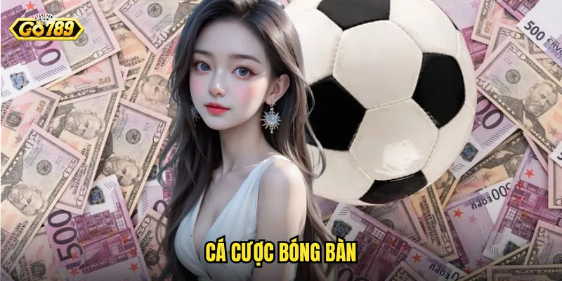 Cá Cược Bóng Bàn