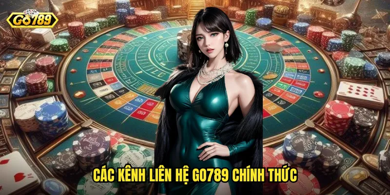 Các kênh liên hệ go789 chính thức